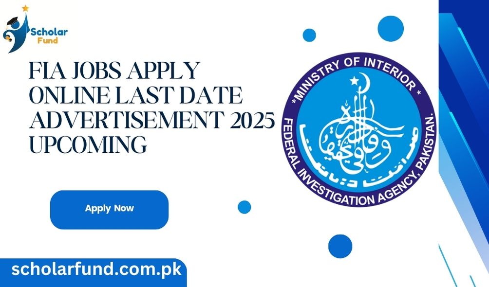FIA Jobs Apply Online Last Date Advertisement 2025 Upcoming
