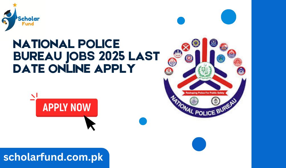 National Police Bureau Jobs 2025 Last Date Online Apply (1)