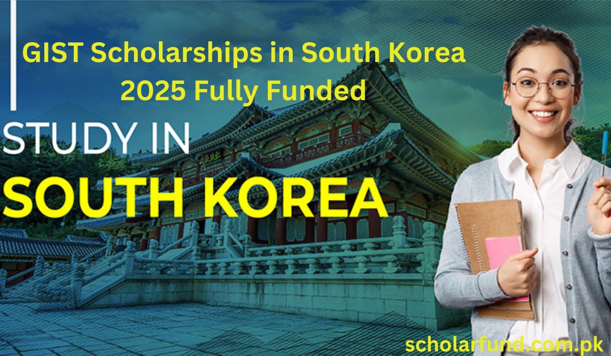 GIST Scholarships in South Korea 2025 Fully Funded