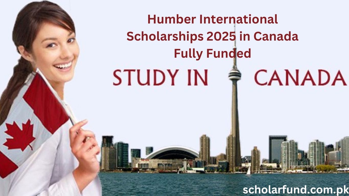 Humber International Scholarships 2025 in Canada Fully Funded
