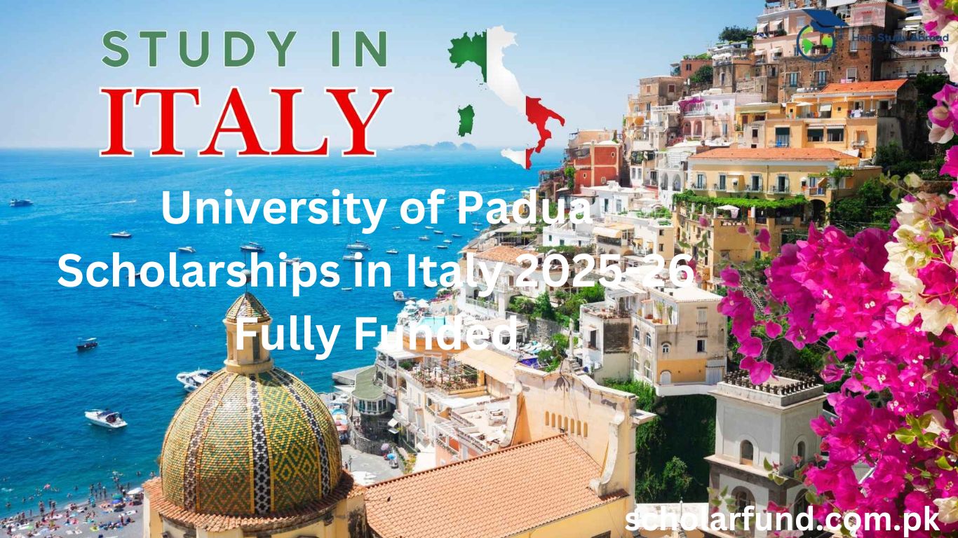 University of Padua Scholarships in Italy 2025-26 Fully Funded